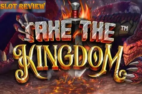 Take The Kingdom Slot Review